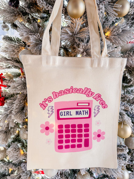 It’s Basically Free Girl Math Tote Bag