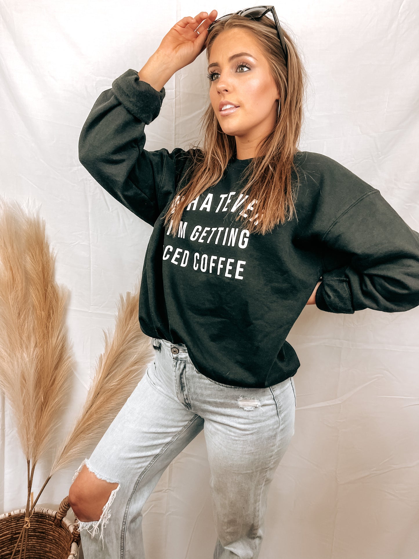 Whatever Im Getting Iced Coffee Sweatshirt